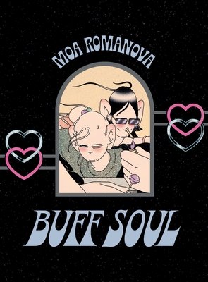 Buff Soul Hardcover by Moa Romanova