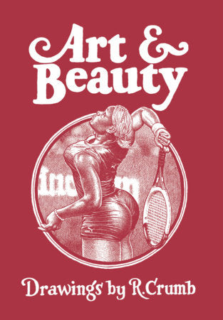Art & Beauty Hardcover by R. Crumb