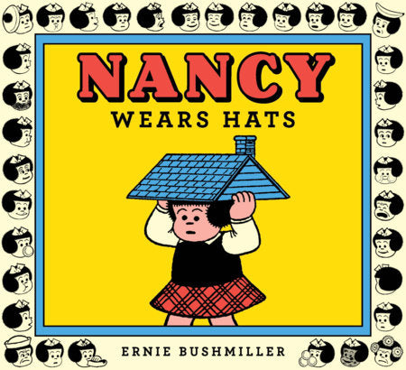 Nancy Wears Hats Paperback by Ernie Bushmiller
