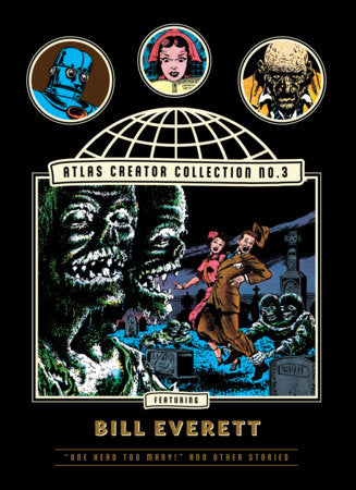 The Atlas Creator Collection No. 3: Bill Everett Vol. 1 Hardcover by Bill Everett