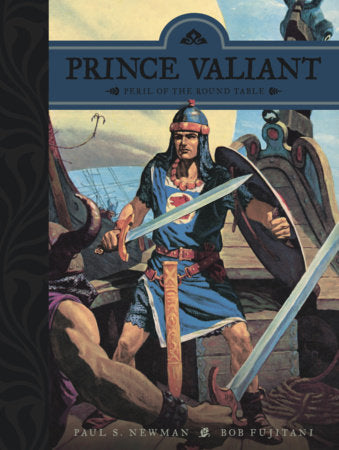 Prince Valiant: Peril of the Round Table Hardcover by Paul S. Newman