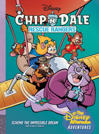 Chip 'n Dale Rescue Rangers: Scheme the Impossible Dream Hardcover by Bobbi JG Weiss