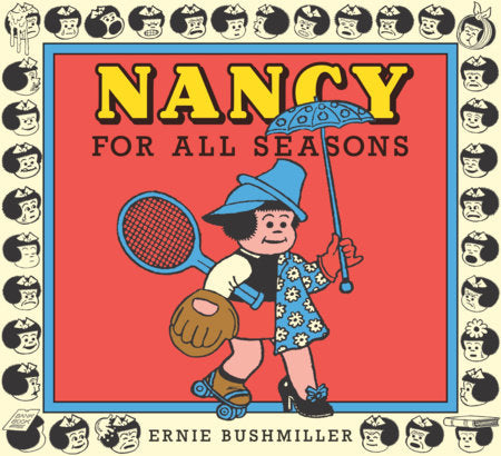 Nancy For All Seasons Paperback by Ernie Bushmiller