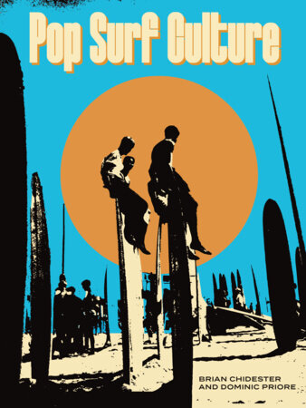 Pop Surf Culture Hardcover by Brian Chidester