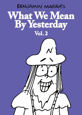 What We Mean By Yesterday Paperback by Benjamin Marra