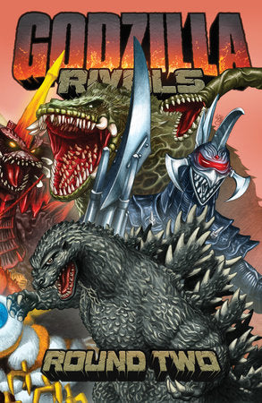 Godzilla Rivals: Round Two Paperback by Keith Davidsen; Blue Dellaquanti; SidVenBlu; Ferio Wind; Philip Johnson