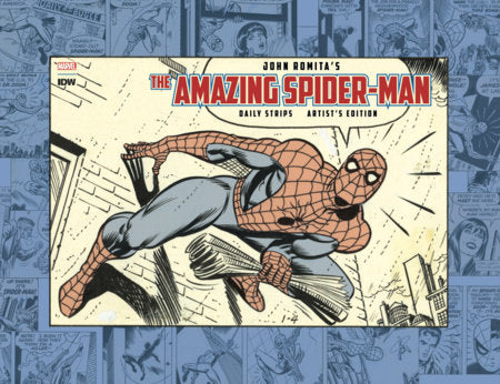 John Romita's Amazing Spider-Man: The Daily Strips Artist's Edition Hardcover by Romita, John
