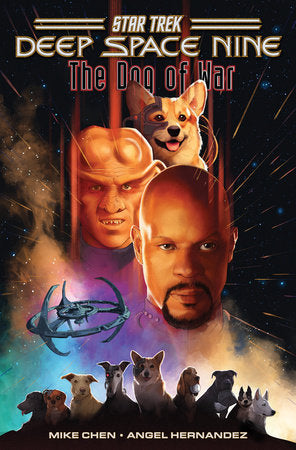 Star Trek: Deep Space Nine--The Dog of War Paperback by Chen, Mike