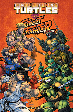 Teenage Mutant Ninja Turtles Vs. Street Fighter Paperback by Allor, Paul