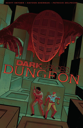 Dark Spaces: Dungeon Paperback by Scott Snyder; Hayden Sherman