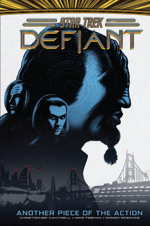 Star Trek: Defiant, Vol. 2: Another Piece of the Action Hardcover by Christopher Cantwell; Mike Feehan; Ramon Rosanas; Pow Rodrix