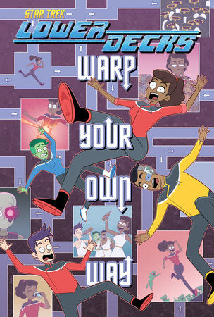 Star Trek: Lower Decks—Warp Your Own Way Paperback by Ryan North; Chris Fenoglio