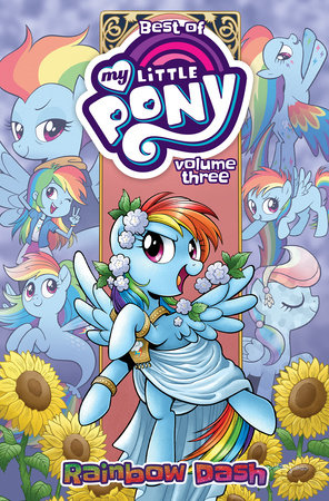 Best of My Little Pony, Vol. 3: Rainbow Dash Paperback by Ted Anderson; Christina Rice; Thomas Zahler; Tony Fleecs; Agnes Garbowska
