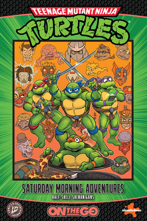  Teenage Mutant Ninja Turtles: Saturday Morning Adventures--On The Go: Half-Shell Shenanigans Paperback by Erik Burnham; Tim Lattie; Dan Schoening; Jack Lawrence; Sarah Myer