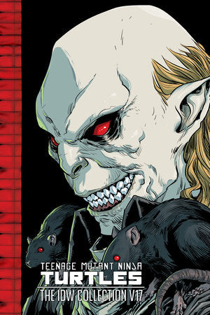 Teenage Mutant Ninja Turtles: The IDW Collection, Volume 17 Hardcover by Sophie Campbell; Tom Waltz; Vincenzo Federici; Fero Pe; Roi Mercado