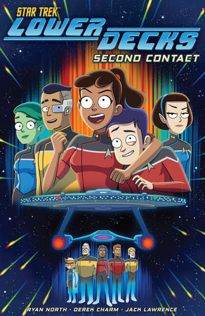 Star Trek: Lower Decks, Vol. 1: Second Contact Paperback by Ryan North; Derek Charm; Jack Lawrence