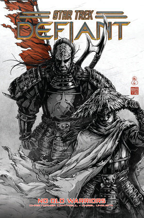 Star Trek: Defiant, Vol. 5: No Old Warriors Hardcover by Christopher Cantwell; Angel Unzueta