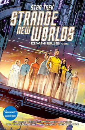Star Trek: Strange New Worlds Omnibus, Vol. 1 Paperback by Mike Johnson; Kirsten Beyer; Ryan Parrot; Megan Levens; Angel Hernandez