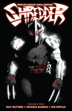 Teenage Mutant Ninja Turtles: Shredder, Vol. 1 Paperback by Dan Watters; Michele Bandini; Sid Kotian
