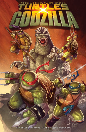 Teenage Mutant Ninja Turtles x Godzilla Paperback by Tim Seeley