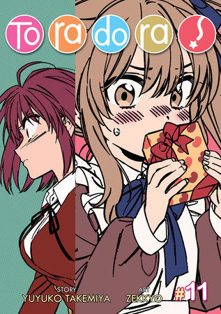 Toradora! (Manga) Vol. 11 Paperback by Yuyuko Takemiya; Illustrated by Zekkyo