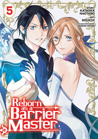 Reborn as a Barrier Master (Manga) Vol. 5 Paperback by Kataoka Naotaro; Illustrated by Souichi; Character Designs by Shizuki Hitomi