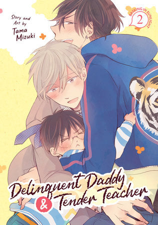 Delinquent Daddy and Tender Teacher Vol. 2: Basking in Sunlight Paperback by Tama Mizuki