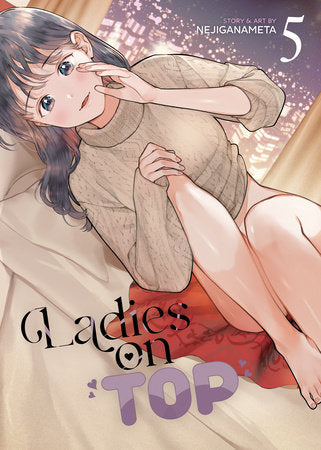 Ladies on Top Vol. 5 Paperback by NEJIGANAMETA