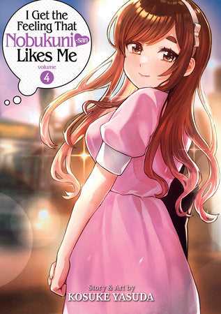 I Get the Feeling That Nobukuni-san Likes Me Vol. 4 Paperback by Kosuke Yasuda