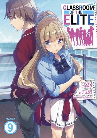 Classroom of the Elite (Manga) Vol. 9 Paperback by Syougo Kinugasa; Illustrated by Yuyu Ichino; Character Designs by Tomoseshunsaku