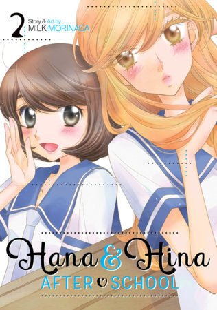 Hana and Hina After School Vol. 2 Paperback by Milk Morinaga