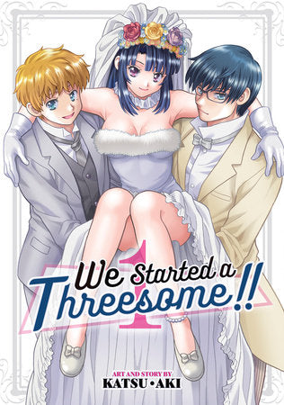 We Started a Threesome!! Vol. 1 Paperback by Katsu Aki