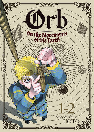 Orb: On the Movements of the Earth (Omnibus) Vol. 1-2 Paperback by Uoto