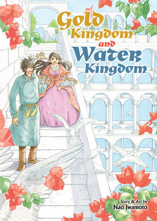 Gold Kingdom and Water Kingdom Paperback by Nao Iwamoto