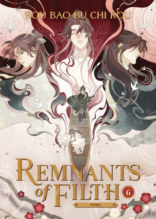 Remnants of Filth: Yuwu (Novel) Vol. 6 Paperback by Rou Bao Bu Chi Rou; Cover art and illustrations by St; Translated by Yu & Rui