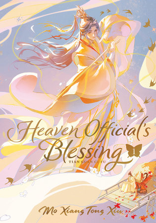 Heaven Official's Blessing: Tian Guan Ci Fu (Deluxe Hardcover Novel) Vol. 1 Hardcover by Mo Xiang Tong Xiu; Illustrated by ZeldaCW; Cover art by Arisk_k; Additional art by Za Nian, huaepiphany, and tai3_3; Translated by Suika with editor Pengie