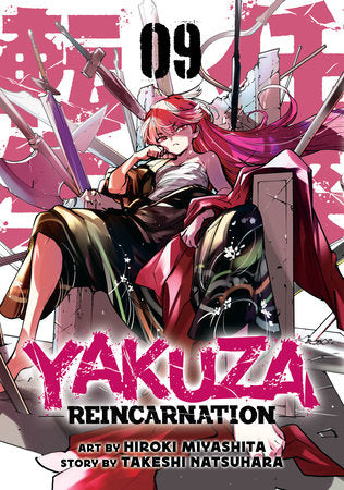 Yakuza Reincarnation Vol. 9 Paperback by Takeshi Natsuhara; Illustrated by Hiroki Miyashita