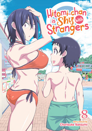 Hitomi-chan is Shy With Strangers Vol. 8 Paperback by Chorisuke Natsumi