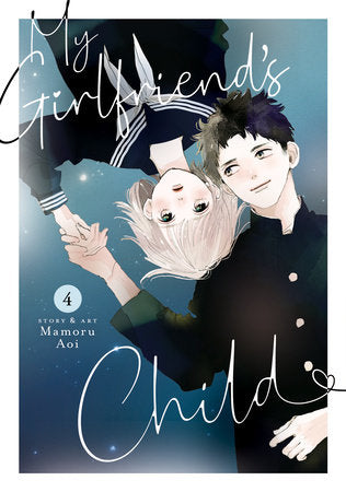My Girlfriend's Child Vol. 4 Paperback by Mamoru Aoi