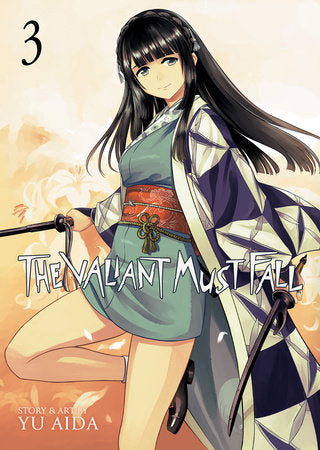 The Valiant Must Fall Vol. 3 Paperback by Yu Aida