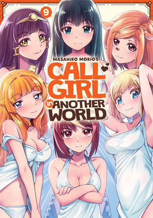 Call Girl in Another World Vol. 9 Paperback by Masahiro Morio