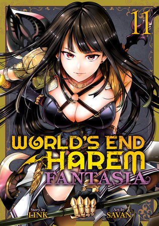 World's End Harem: Fantasia Vol. 11 Paperback by LINK; Illustrated by SAVAN
