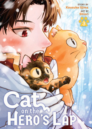 Cat on the Hero's Lap Vol. 3 Paperback by Kousuke Iijima; Illustrated by Shiori