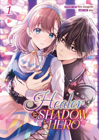 Healer for the Shadow Hero (Manga) Vol. 1 Paperback by Kyu Azagishi; Illustrated by Ako