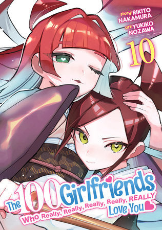 The 100 Girlfriends Who Really, Really, Really, Really, Really Love You Vol. 10 Paperback by Rikito Nakamura; Illustrated by Yukiko Nozawa
