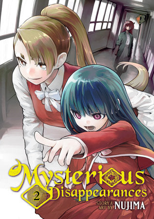 Mysterious Disappearances Vol. 2 Paperback by Nujima