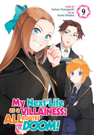 My Next Life as a Villainess: All Routes Lead to Doom! (Manga) Vol. 9 Paperback by Satoru Yamaguchi; Illustrated by Nami Hidaka