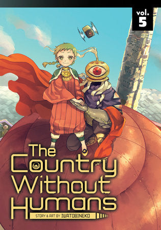 The Country Without Humans Vol. 5 Paperback by Iwatobineko