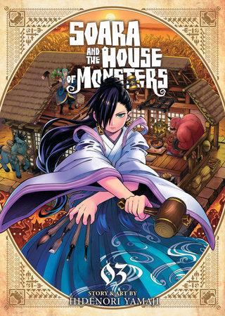 Soara and the House of Monsters Vol. 3 Paperback by Hidenori Yamaji