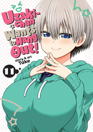 Uzaki-chan Wants to Hang Out! Vol. 11 Paperback by Take